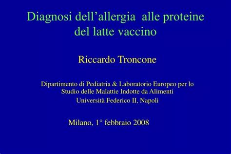 allergia proteine del lv esordio|Allergia al latte vaccino: l'importanza della diagnosi .